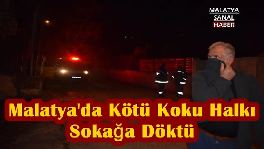 Malatya'da Kötü Koku Halkı  Sokağa Döktü