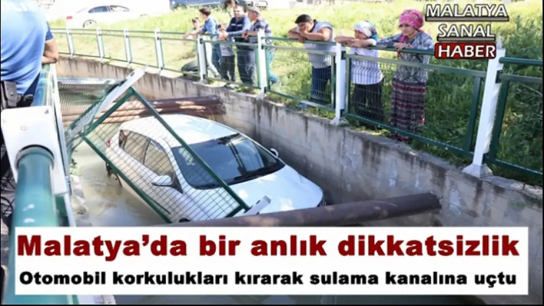 Malatya´da bir anlık dikkatsizlik