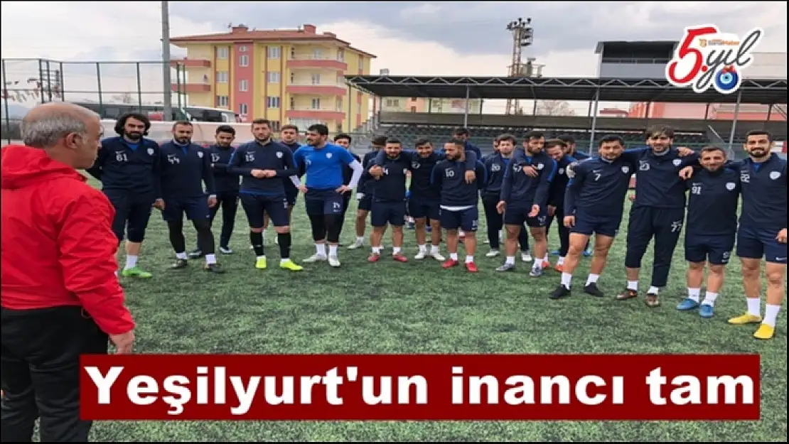 Yeşilyurt'un inancı tam
