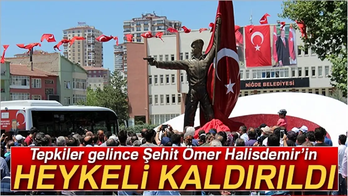 Şehit Ömer Halisdemir´in heykeli kaldırıldı