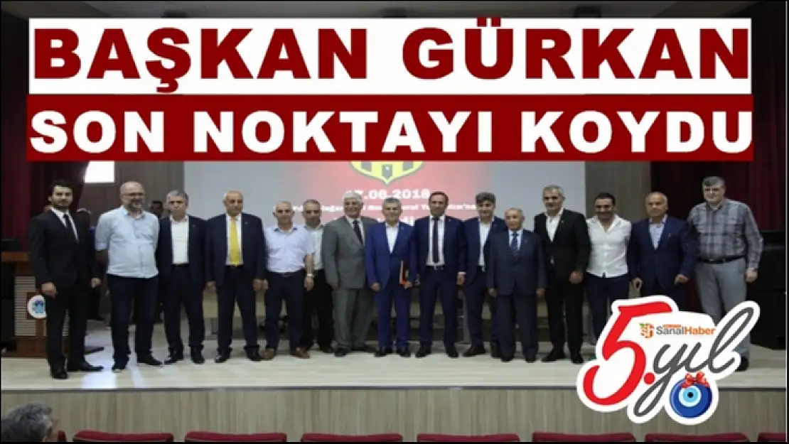 Başkan Gürkan son noktayı koydu