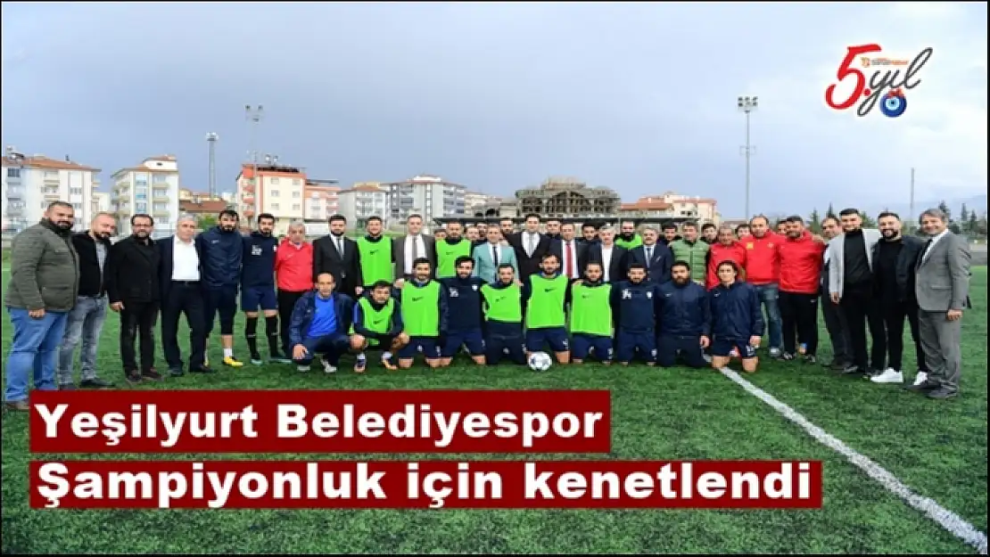 Yeşilyurt Belediyespor şampiyonluk için kenetlendi