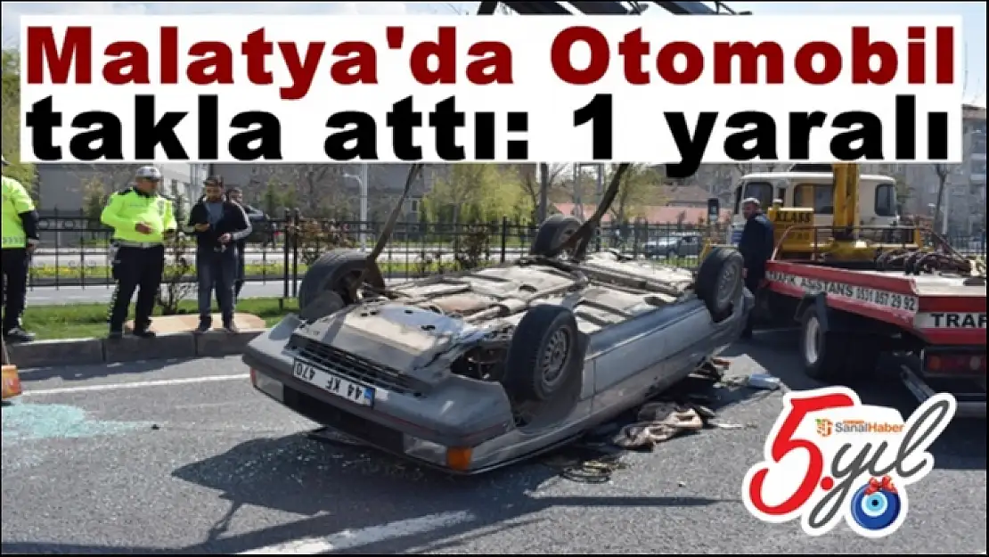 Malatya'da Otomobil takla attı: 1 yaralı