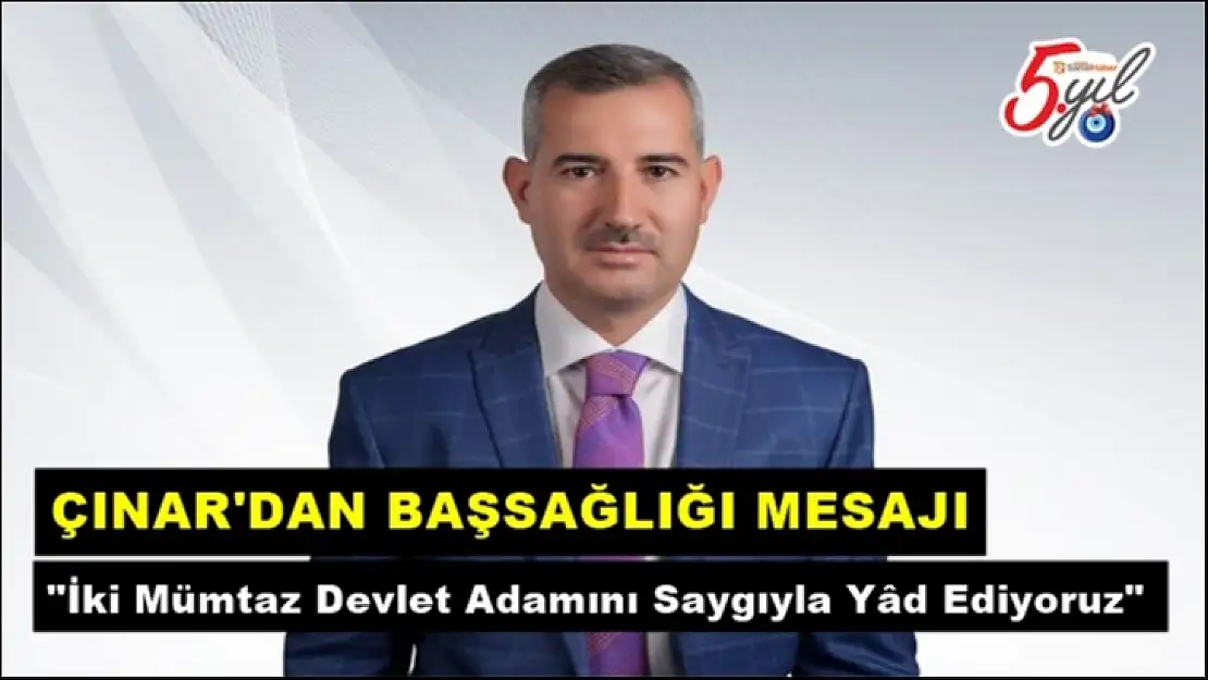 Çınar'dan başsağlığı mesajı