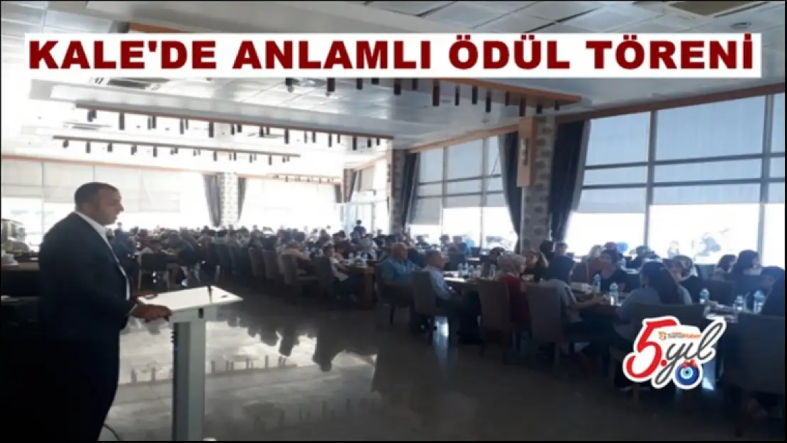 Kale´de Anlamlı Ödül Töreni
