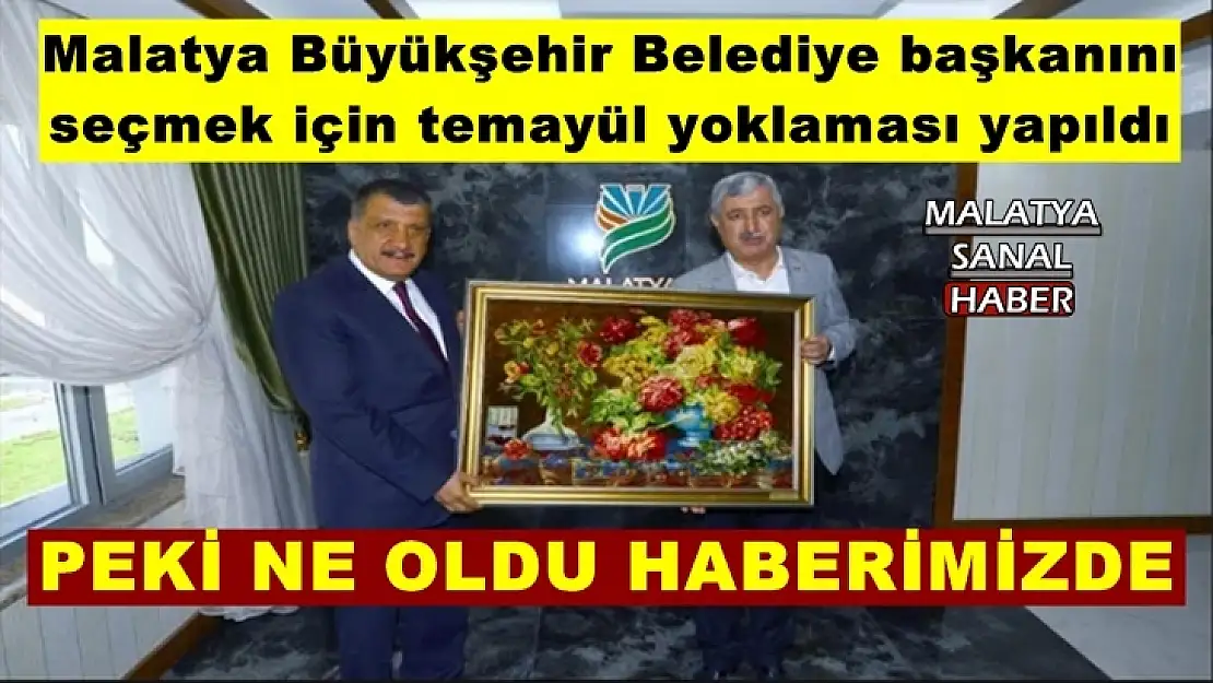 Malatya Büyükşehir Belediye başkanını  seçmek için temayül yoklaması yapıldı