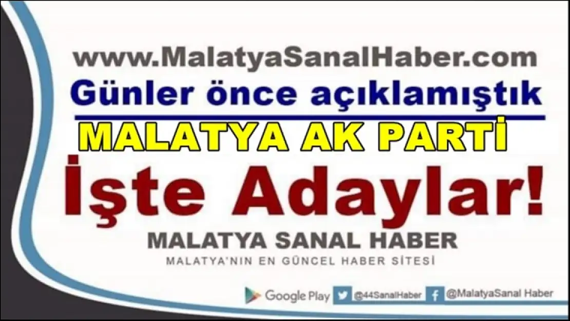 Malatya Ak Parti İlçe Belediye Başkan adayları