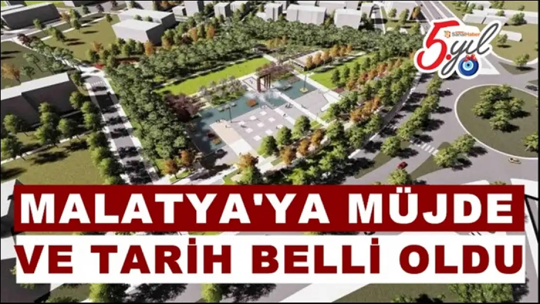 Malatya'ya Müjde