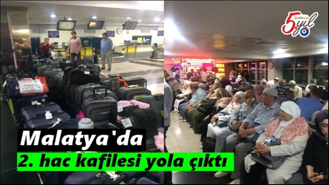 Malatya´da 2. hac kafilesi yola çıktı