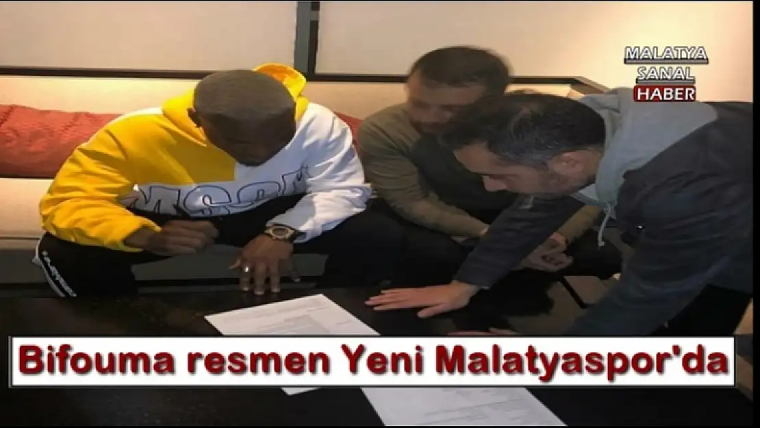 Bifouma resmen Yeni Malatyaspor'da