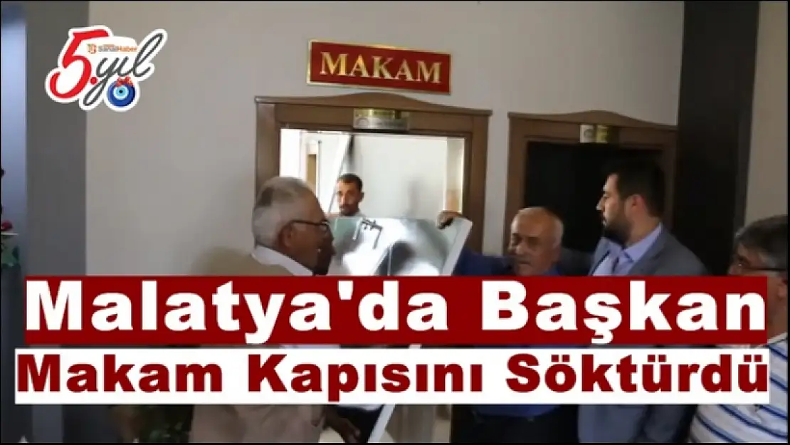 Malatya'da Başkan Makam Kapısını Söktürdü