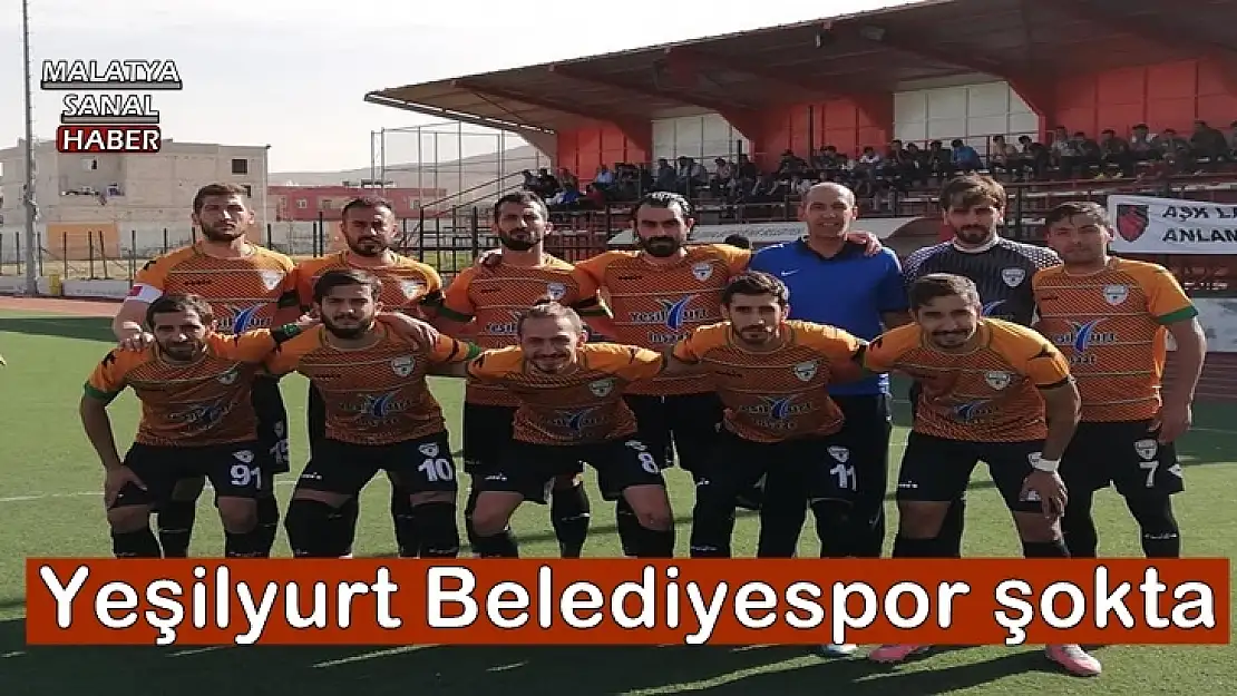 Yeşilyurt Belediyespor şokta