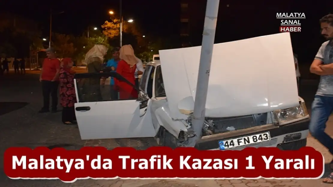 Malatya'da Trafik Kazası 1 Yaralı