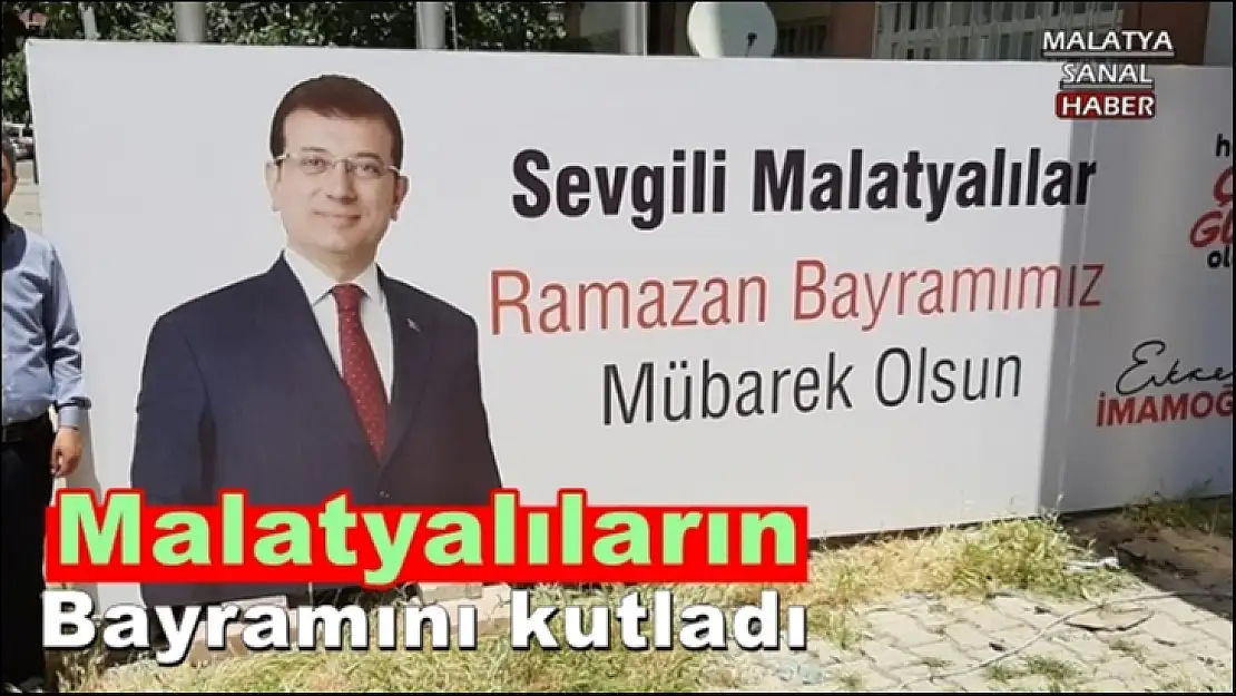 Malatyalıların bayramını kutladı