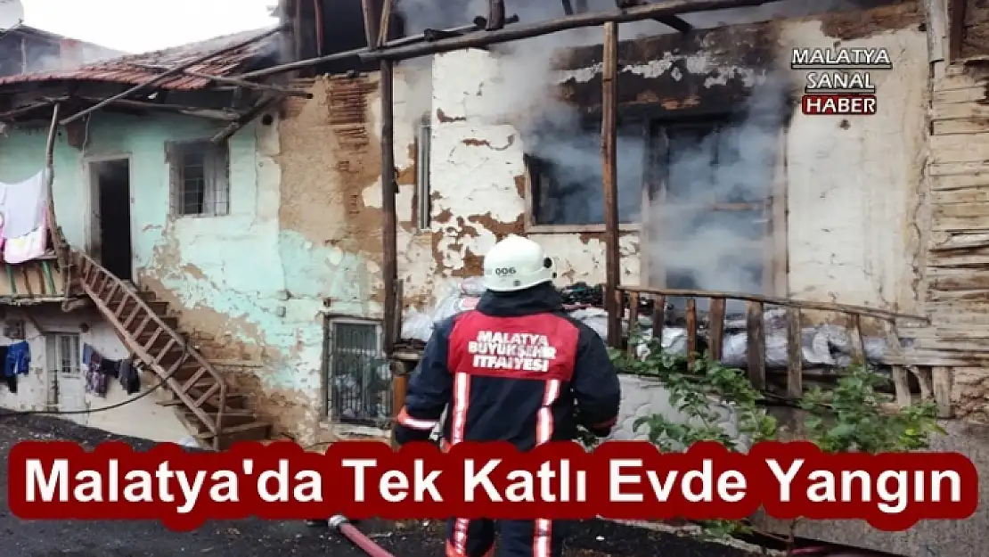 Malatya´da tek katlı evde yangın