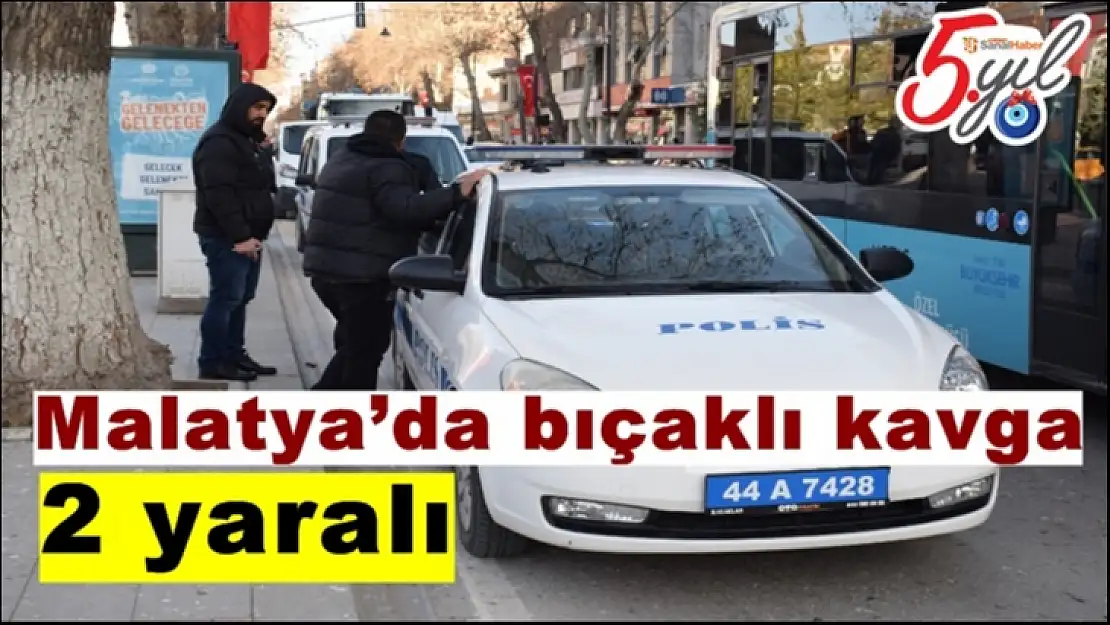 Malatya´da bıçaklı kavga: 2 yaralı