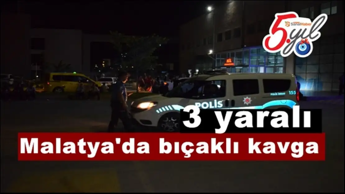 Malatya´da bıçaklı kavga: 3 yaralı