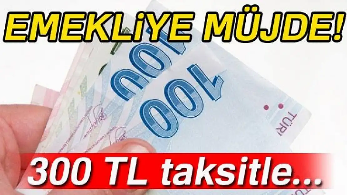 Emekliye 300 TL taksitle ev