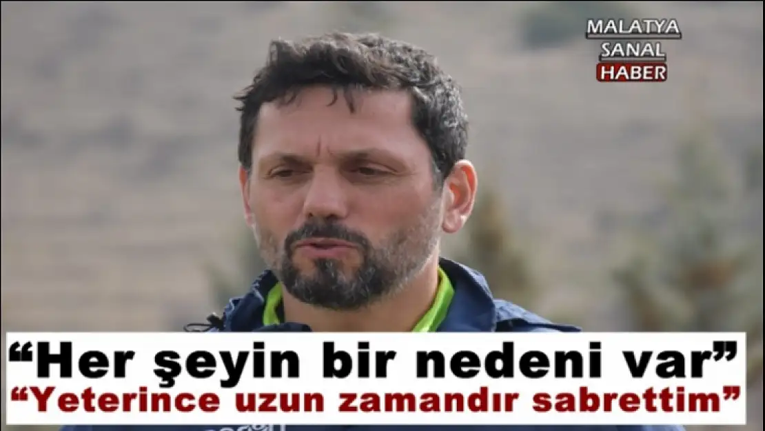 Erol Bulut 'Yeterince uzun zamandır sabrettim'