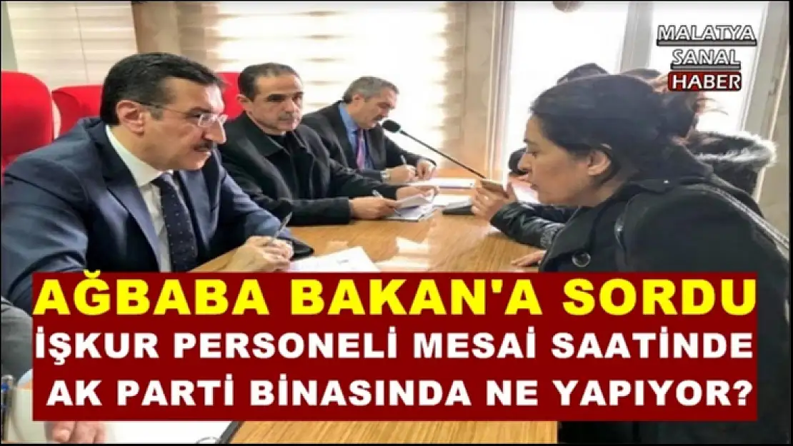 Ağbaba Bakan'a Sordu