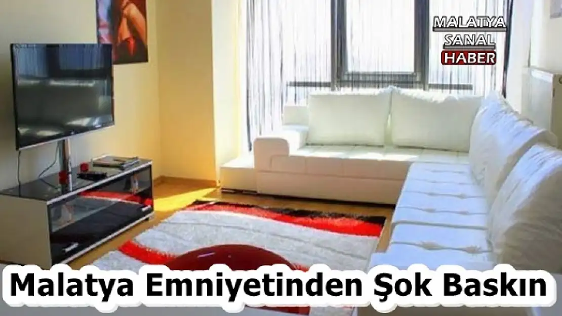 Malatya Emniyetinden Şok Baskın