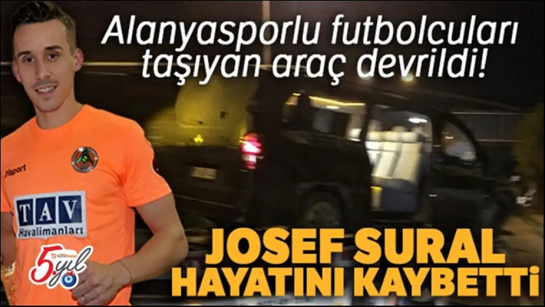 Alanyasporlu futbolcuları taşıyan araç devrildi
