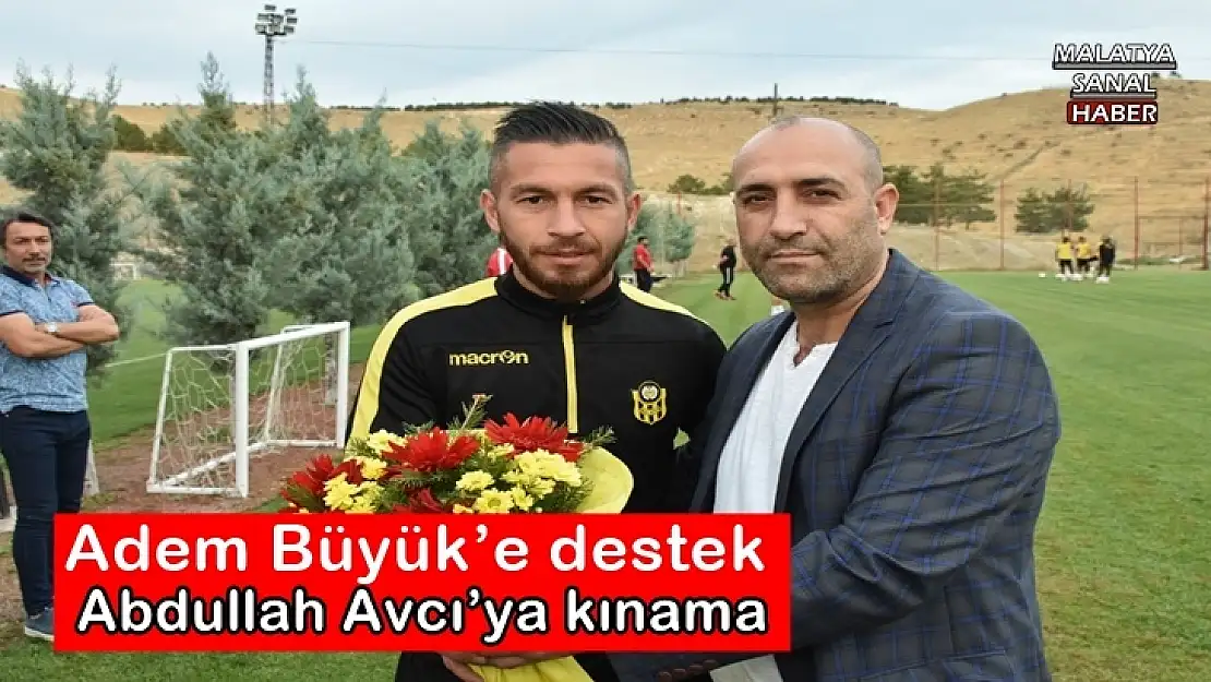 Adem Büyük´e destek