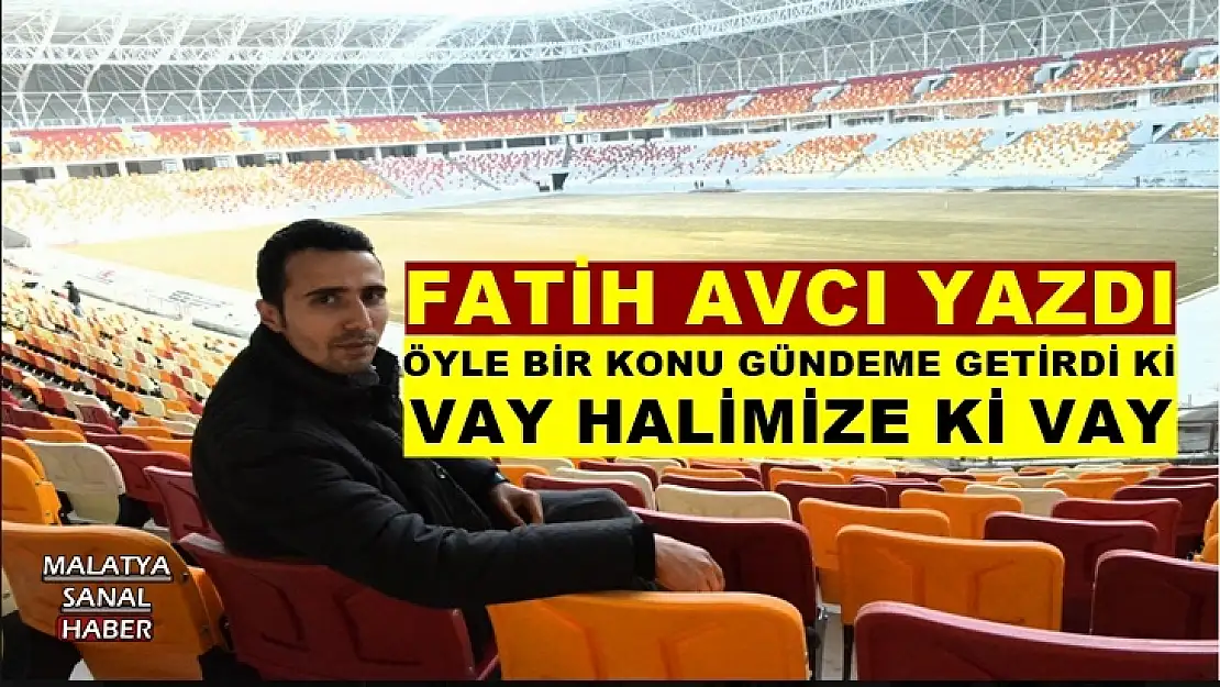 Fatih Avcı yazdı ve sordu