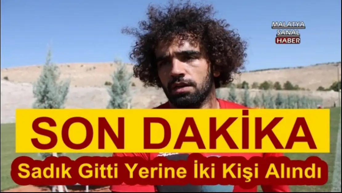 Sadık Gitti Yerine İki Kişi Alındı