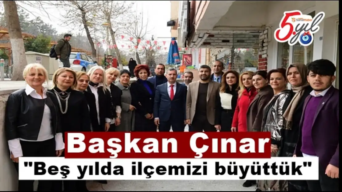 Beş yılda ilçemizi büyüttük