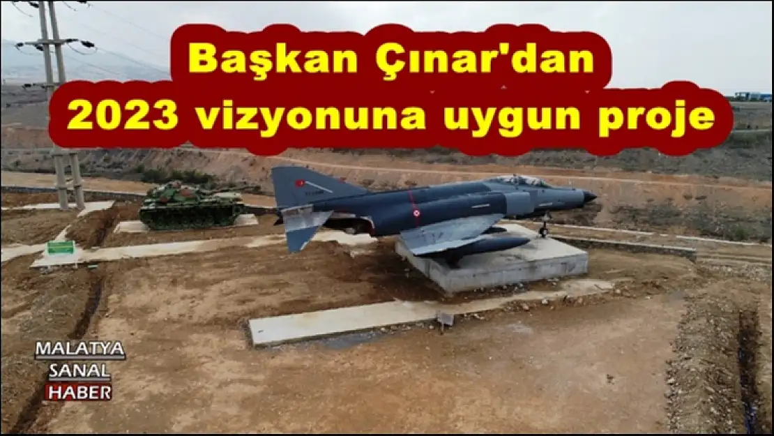 Başkan Çınar'dan  2023 vizyonuna uygun proje