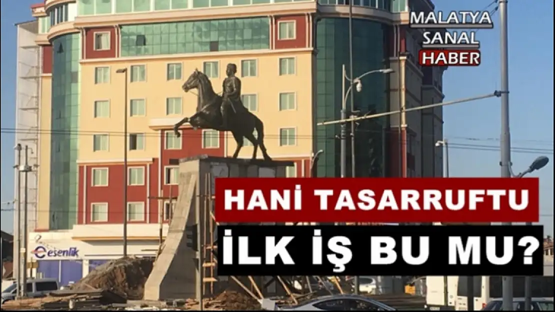 Hani Tasarruftu ilk iş bu mu?