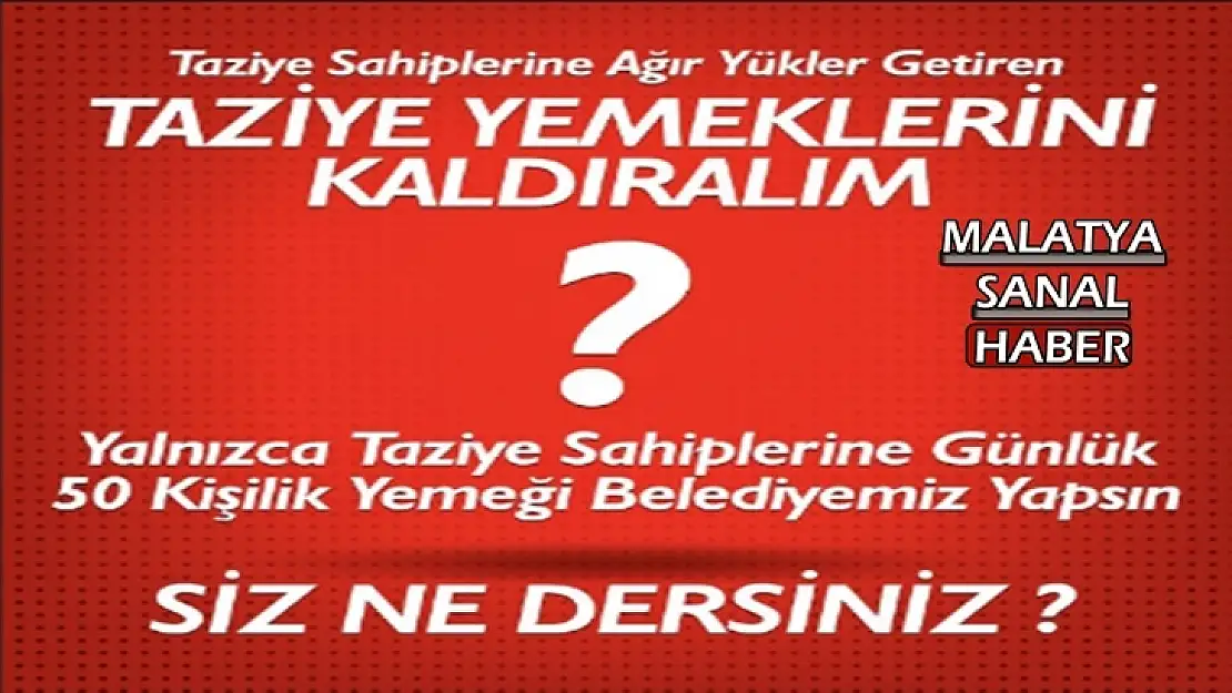 Taziye Yemeği Kaldıralım siz ne dersiniz