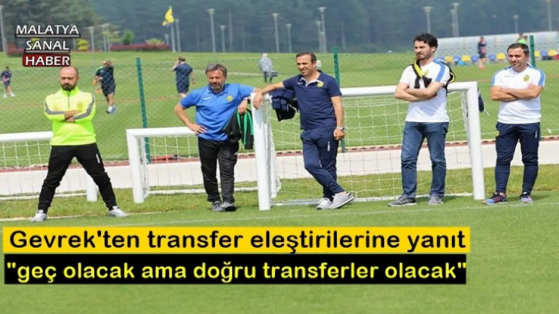 Gevrek'ten transfer eleştirilerine yanıt