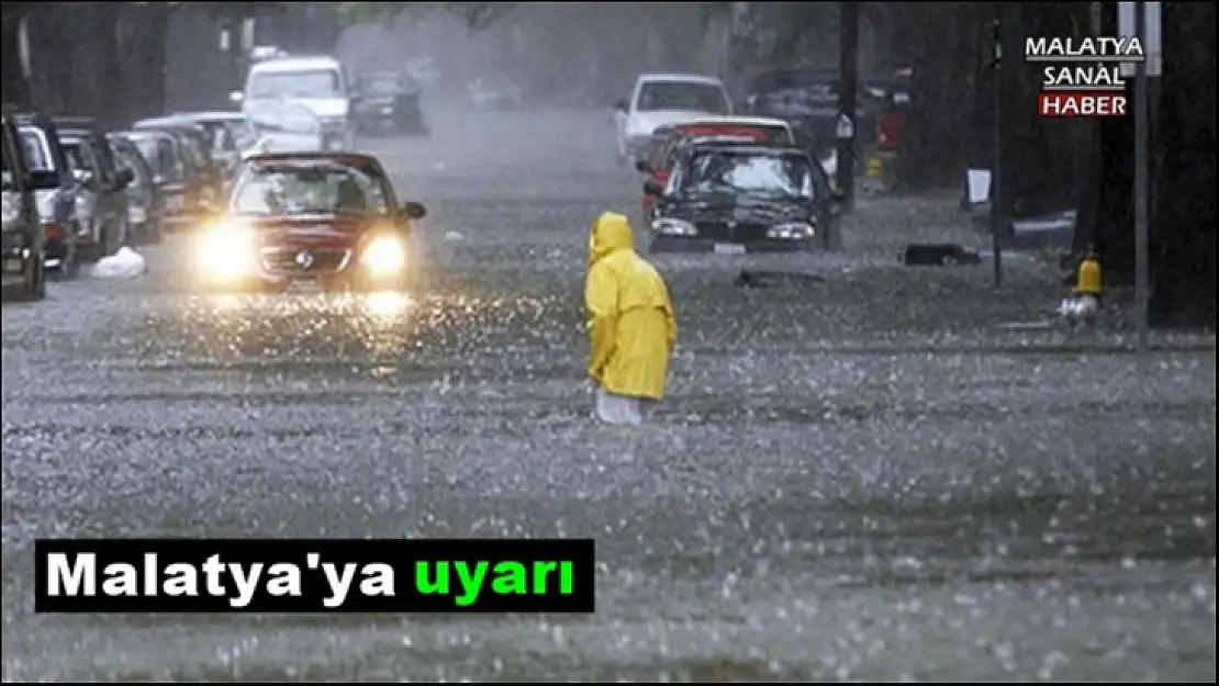 Malatya'ya uyarı