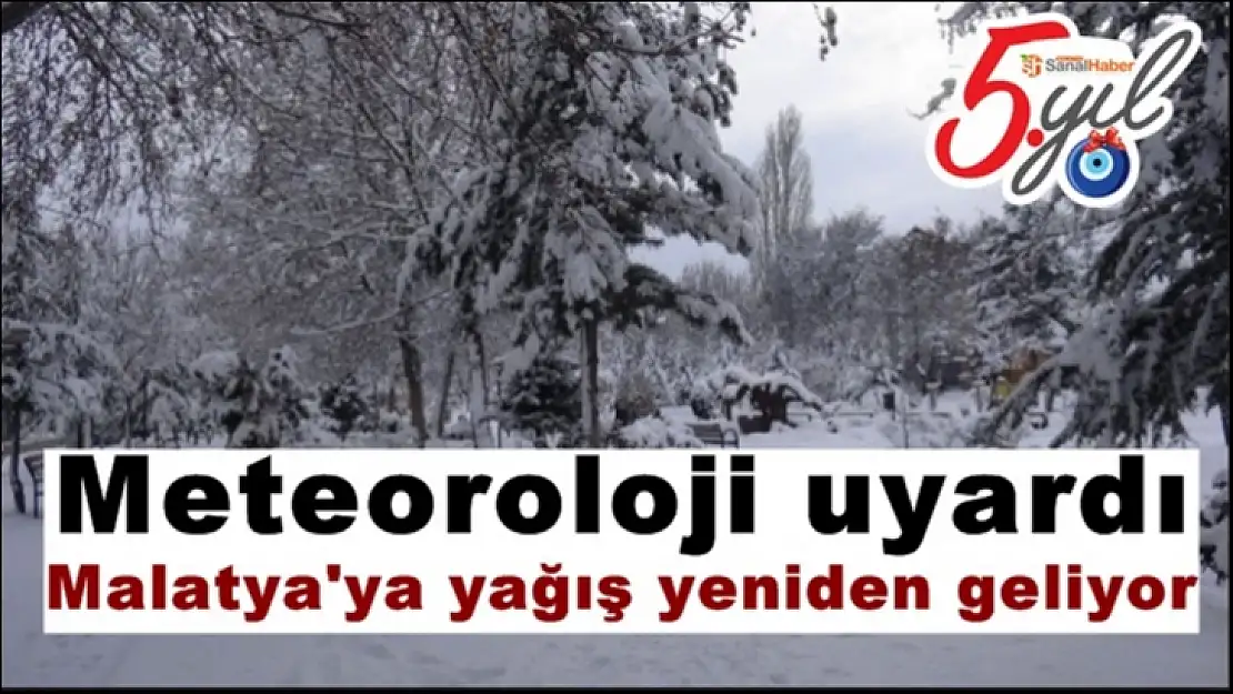 Meteoroloji uyardı  Malatya'ya yağış yeniden geliyor