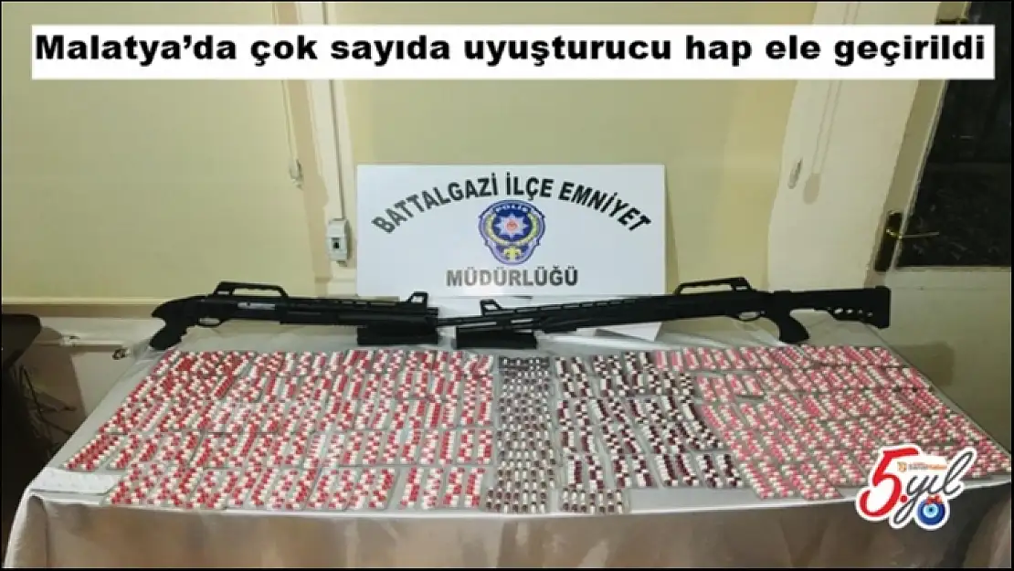 Malatya´da çok sayıda uyuşturucu hap ele geçirildi