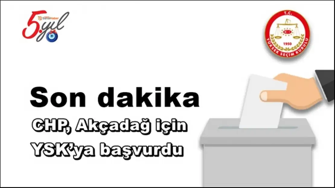 CHP, Akçadağ için YSK´ya başvurdu