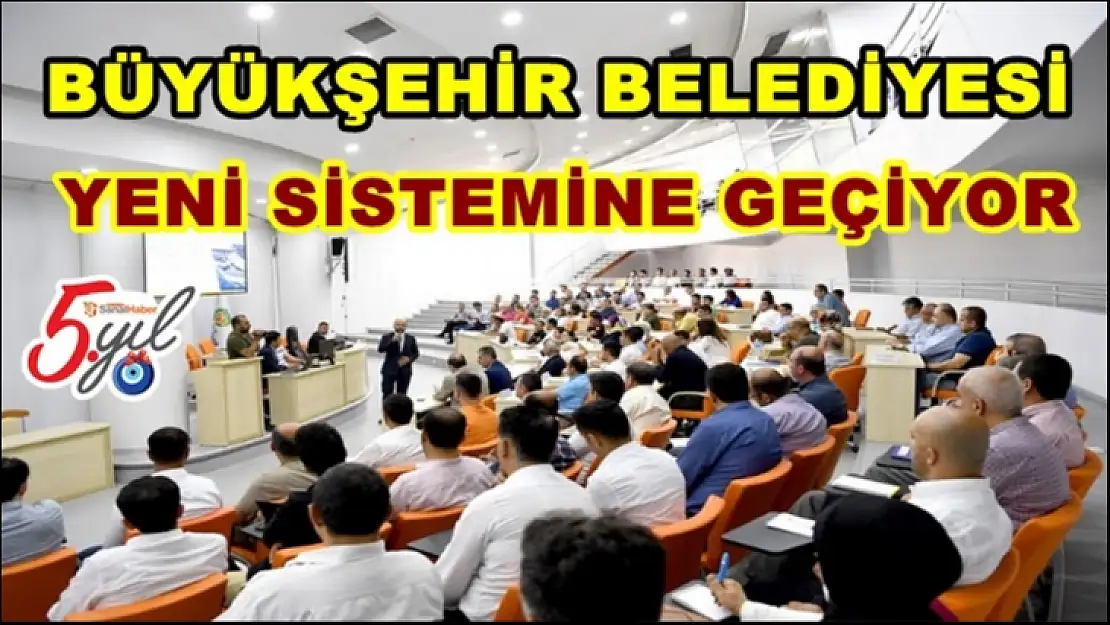 Malatya Büyükşehir Belediyesi Yeni Sisteme Geçiyor