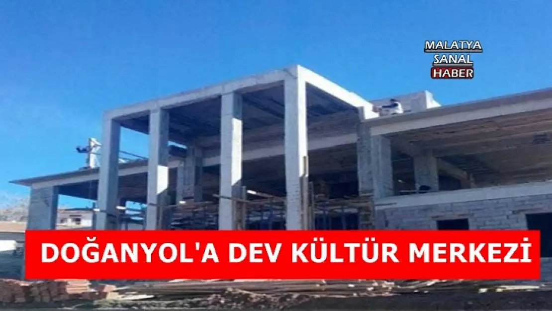 Doğanyol´a dev kültür merkezi