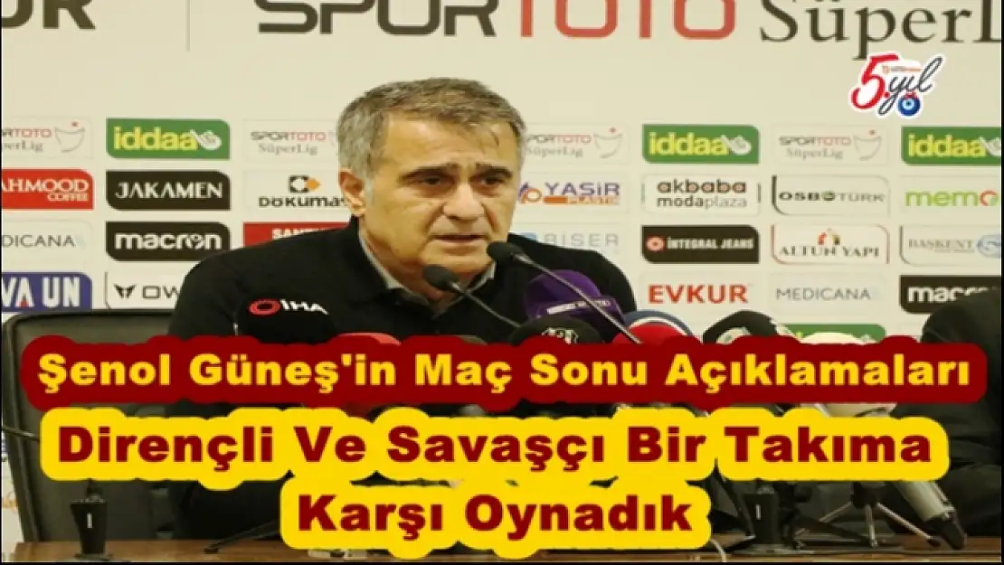Şenol Güneş'in Maç Sonu Açıklamaları