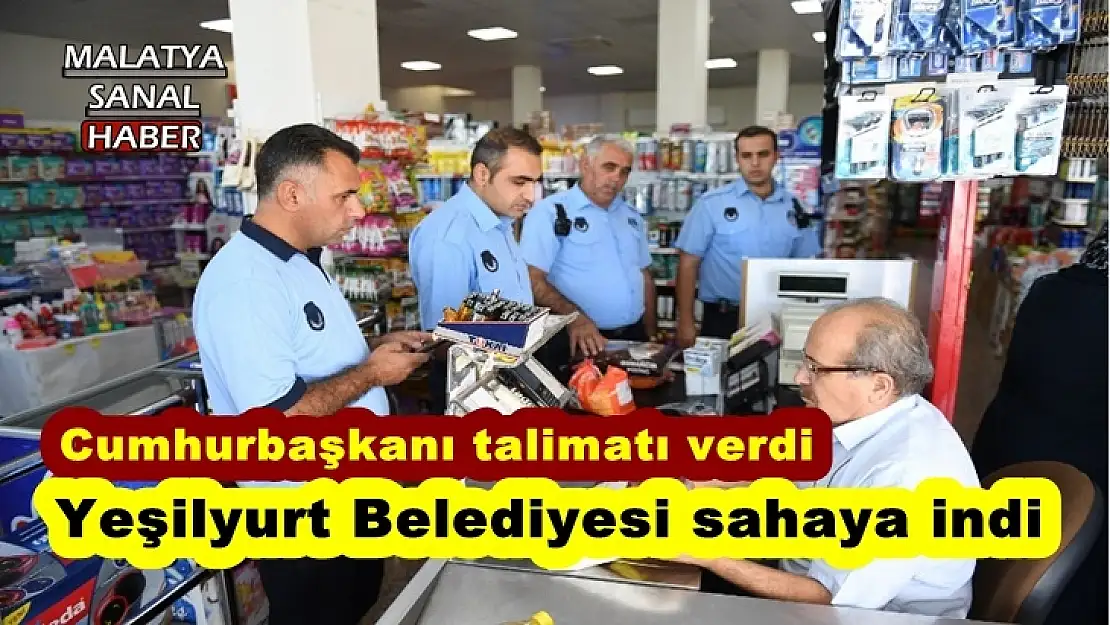 Cumhurbaşkanı talimatı verdi Yeşilyurt Belediyesi sahaya indi