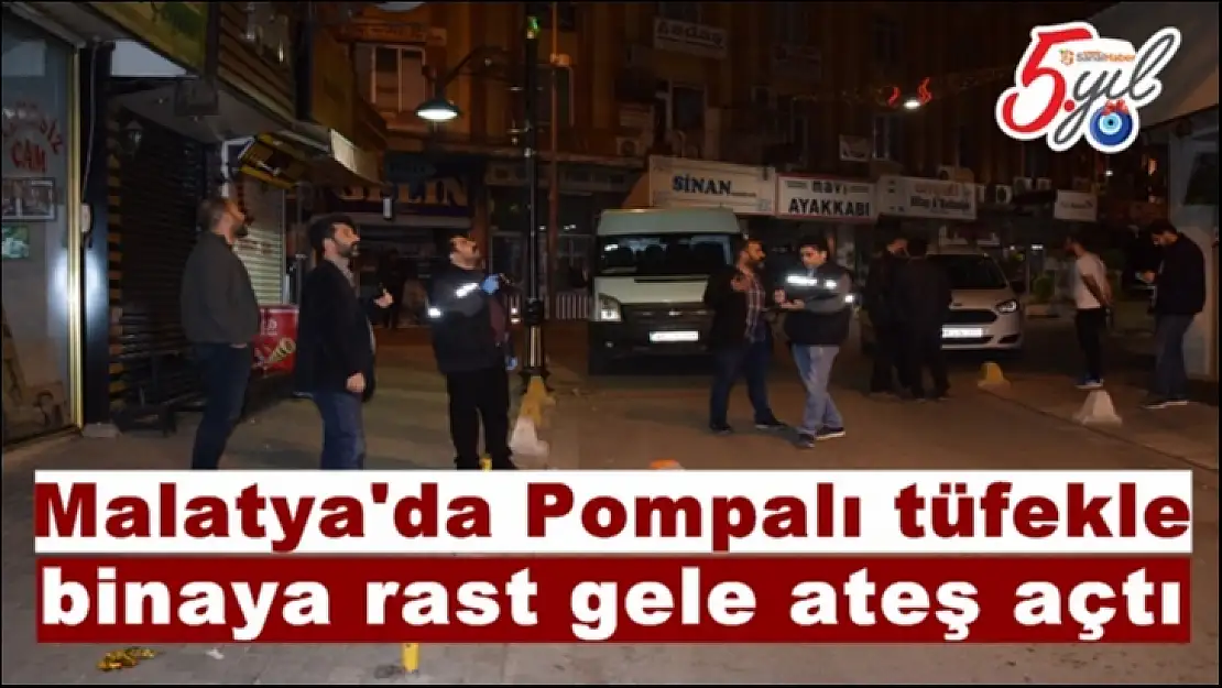 Malatya'da Pompalı tüfekle binaya rast gele ateş açtı