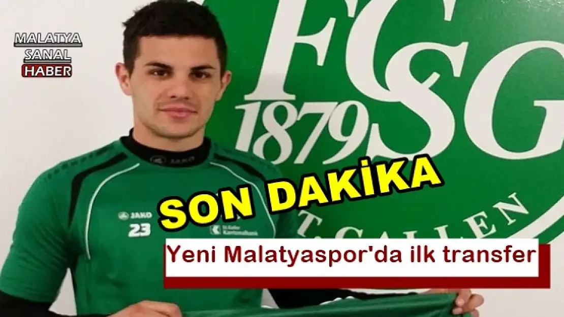 Yeni Malatyaspor'da ilk transfer