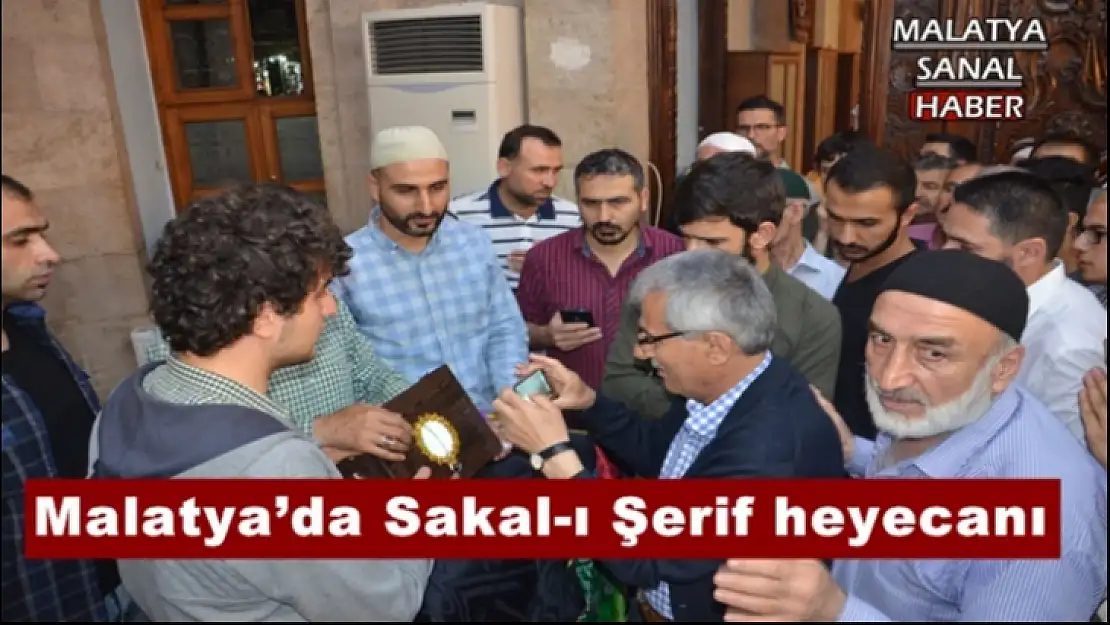 Malatya´da Sakal-ı Şerif heyecanı
