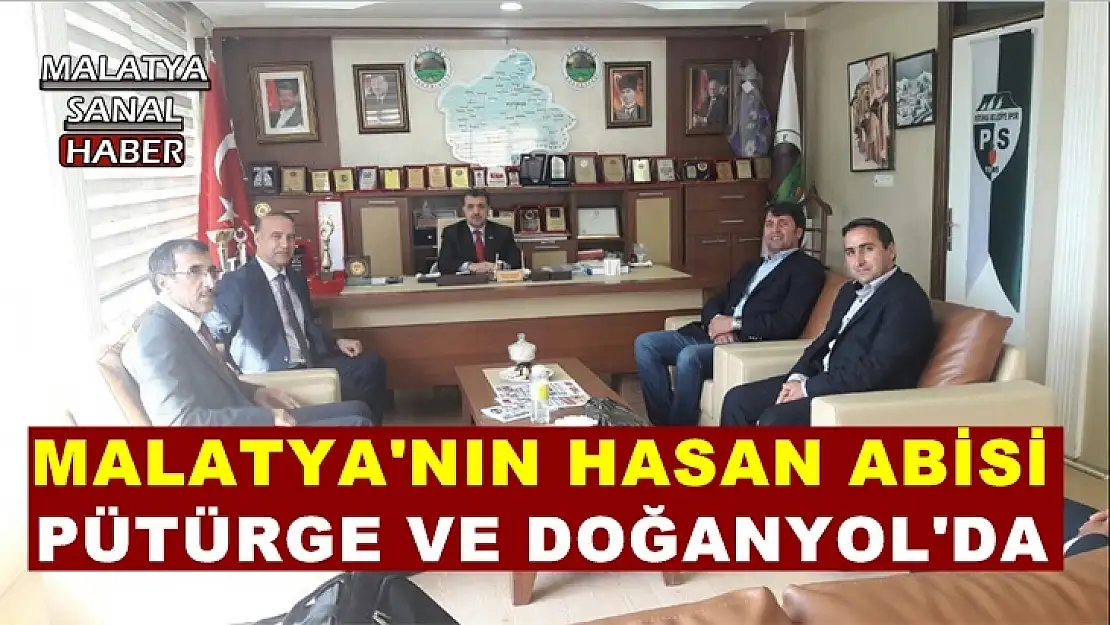 Malatya'nın Hasan Abisi Pütürge ve Doğanyol'da