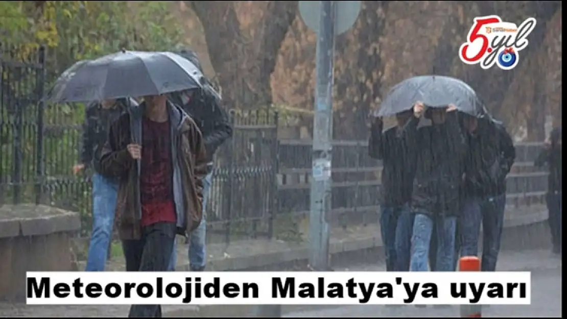 Meteorolojiden Malatya'ya uyarı