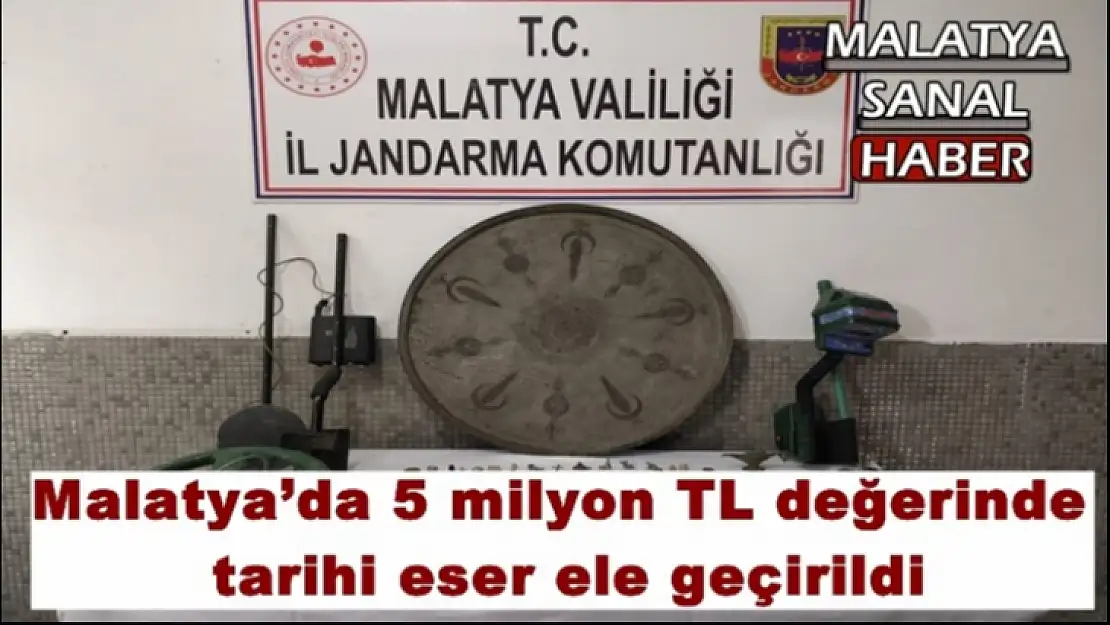 Malatya´da 5 milyon TL değerinde tarihi eser ele geçirildi