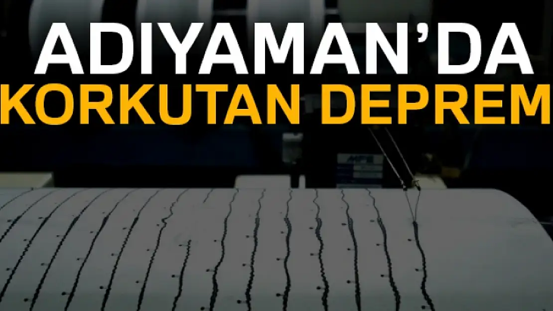 Adıyaman´da 4.4 şiddetinde deprem