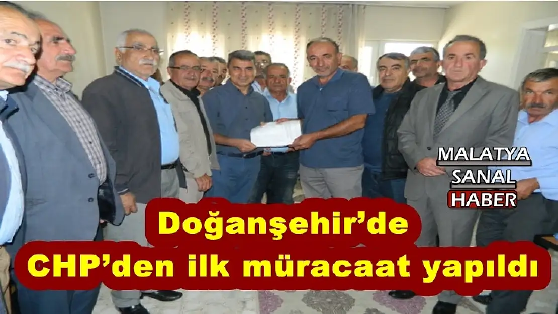 Doğanşehir´de CHP´den ilk müracaat yapıldı